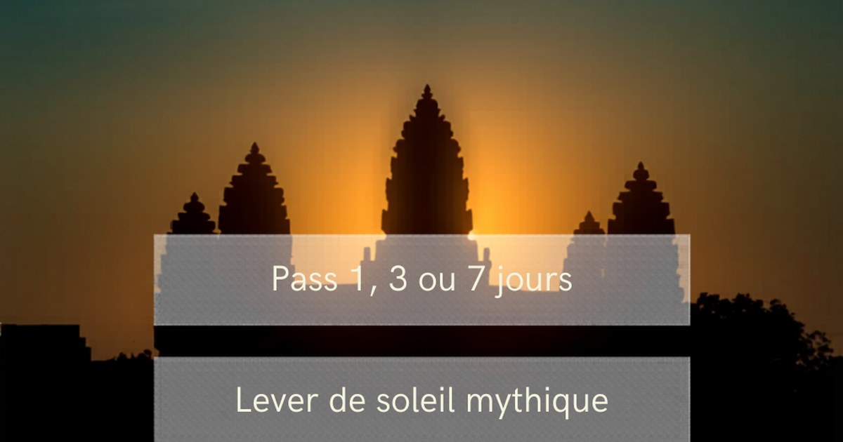 Angkor Wat : guide complet pour visiter le temple mythique